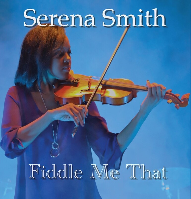 Serena Smith Fiddle Me That Album